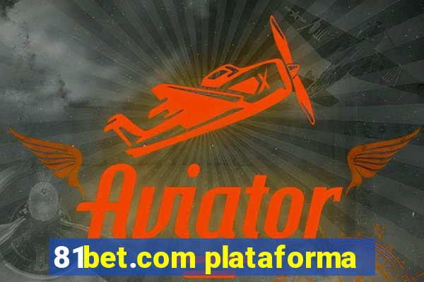 81bet.com plataforma